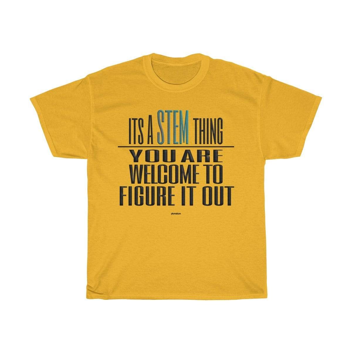Plumskum T-Shirt Gold / S Figure Out STEM T-Shirt