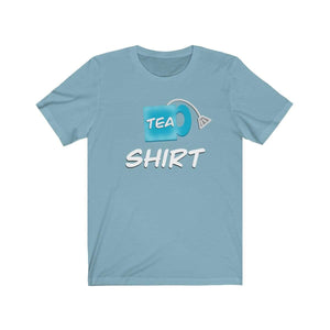Printify T-Shirt Baby Blue / S Tea Shirt Meme Tee