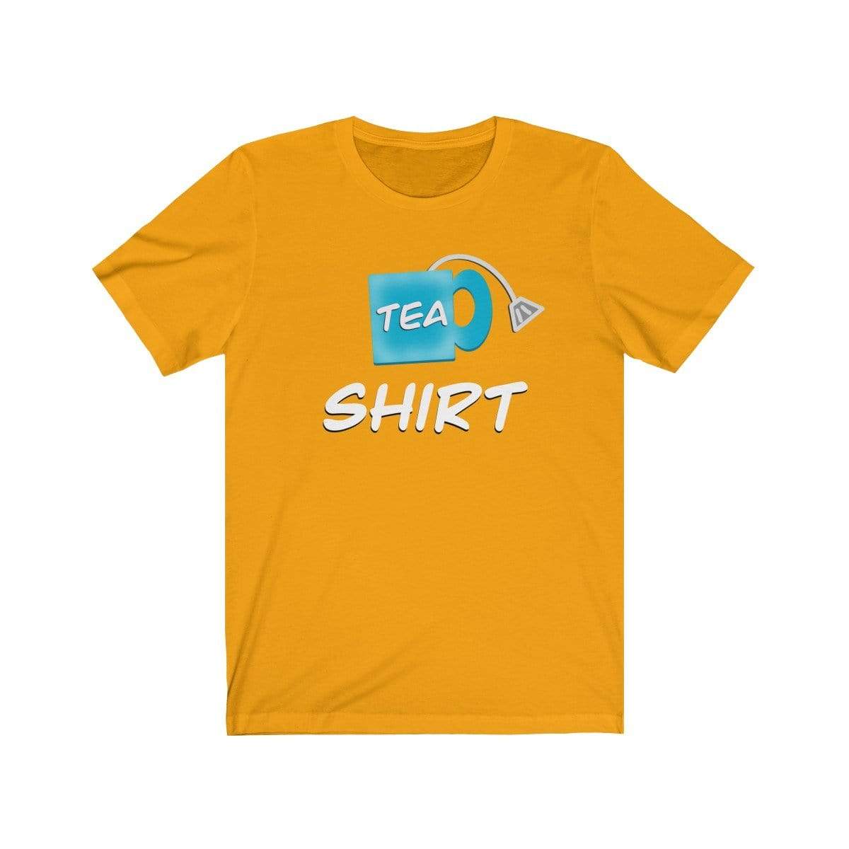 Printify T-Shirt Gold / S Tea Shirt Meme Tee