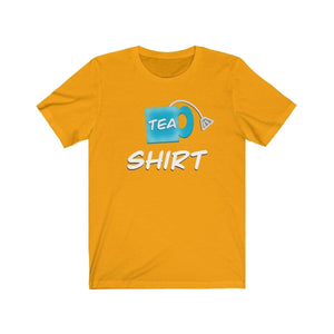 Printify T-Shirt Gold / S Tea Shirt Meme Tee