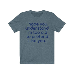 Printify T-Shirt Heather Slate / S Hope U Understand Meme Tee