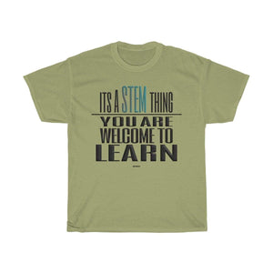 Printify T-Shirt Kiwi / S You Are Welcome to Learn STEM T-Shirt