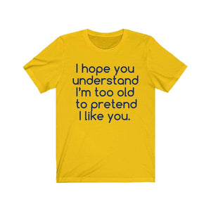 Printify T-Shirt Maize Yellow / S Hope U Understand Meme Tee