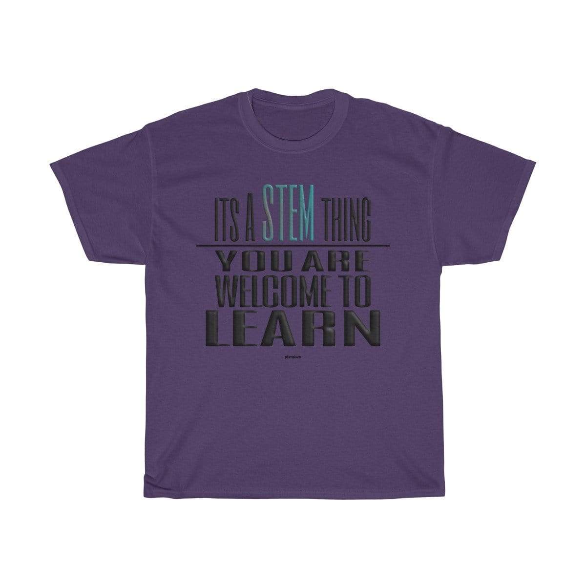 Printify T-Shirt Purple / S You Are Welcome to Learn STEM T-Shirt